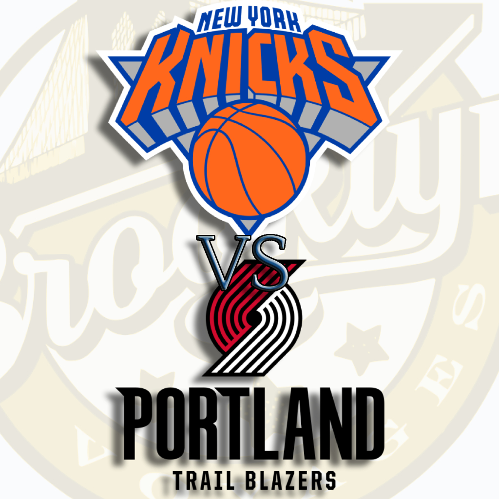 New York Knicks vs Portland Trail Blazers